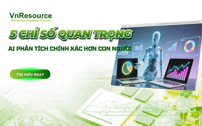 5-chi-so-quan-trong-ai-phan-tich-chinh-xac-hon-con-nguoi